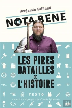 Bertrand.pt - Nota Bene ; Les Pires Batailles De L'Histoire