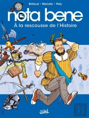 Nota Bene Tome 2 : À La Rescousse De L'Histoire