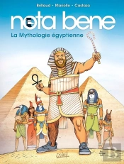 Nota Bene Tome 4 : La Mythologie Égyptienne