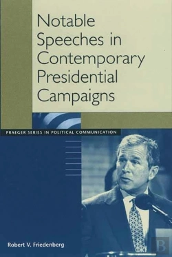 Bertrand.pt - Notable Speeches In Contemporary Presidential Campaigns