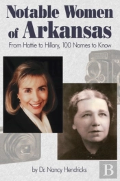 Notable Women Of Arkansas