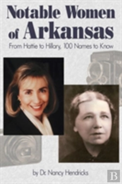 Bertrand.pt - Notable Women Of Arkansas