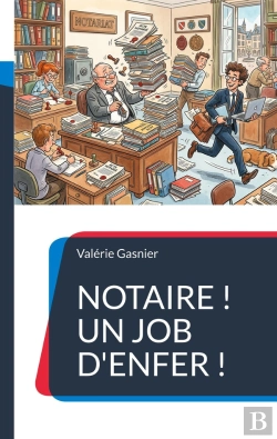 Bertrand.pt - Notaire ! Un Job D'Enfer !