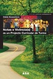 Notas e Vivência(s) de um Projecto Curricular de Turma 