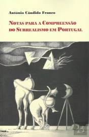 Notas para a Compreensão do Surrealismo em Portugal