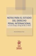 Notas Para El Estudio Del Derecho Penal Internacional. Los Casos Katanga, Lubanga, Bemba Y Al Mahdi