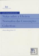 Notas sobre a Eficácia Normativa das Convenções Colectivas