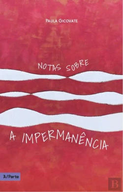 Bertrand.pt - Notas sobre a Impermanência
