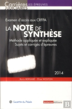 Bertrand.pt - Note De Synthese 2013 - Examen D'Entres Dans Un Crfpa, 3eme Edition
