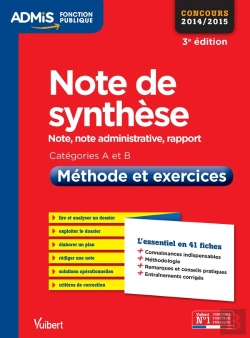 Bertrand.pt - Note De Synthèse ; Méthode Et Exercices ; Catégories A Et B (3e Édition)