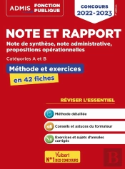 Note Et Rapport - Methode Et Exercices - Concours De Categories A Et B - L'Essentiel En Fiches - Not