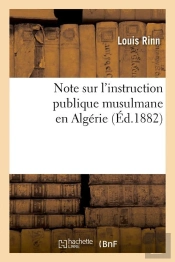 Note Sur L Instruction Musulmane Edition 1882