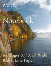 Notebook: 100 Pages 8.5  X 11  Wide Rule