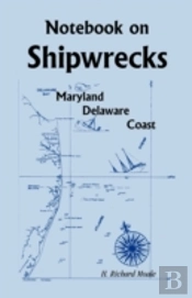 Notebook On Shipwrecks, Maryland Delawar