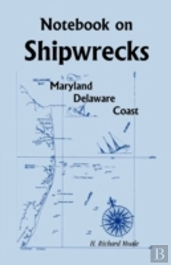 Bertrand.pt - Notebook On Shipwrecks, Maryland Delawar