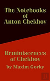 Notebooks Of Anton Chekhov