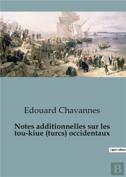 Bertrand.pt - Notes Additionnelles Sur Les  Tou-Kiue (Turcs) Occidentaux