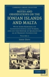 Notes And Observations On The Ionian Islands And Malta