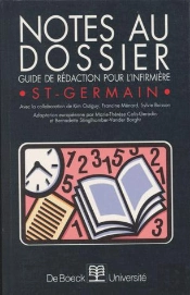 Notes Au Dossier ; Guide De Rédaction Pour L'Infirmière