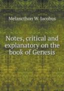Notes, Critical And Explanatory On The Book Of Genesis