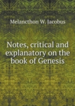 Bertrand.pt - Notes, Critical And Explanatory On The Book Of Genesis