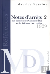 Notes D'Arrêts Sur Décisions Du Conseil D'État Et Du Tribunal Des Conflits T.2