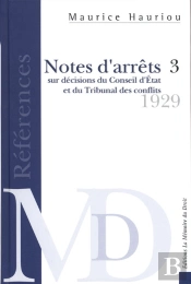 Notes D'Arrêts Sur Décisions Du Conseil D'État Et Du Tribunal Des Conflits T.3