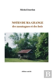 Notes De Ma Grange : Des Montagnes Et Des Bois