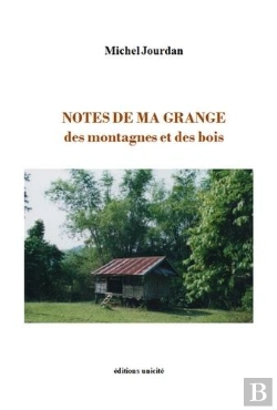Bertrand.pt - Notes De Ma Grange : Des Montagnes Et Des Bois