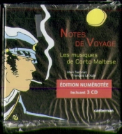 Notes De Voyage ; Les Musiques De Corto Maltese