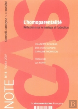 Bertrand.pt - Notes Du Conseil D'Analyse Et Societe T.6 ; L'Homoparentalité ; Reflexions Sur Le Mariage Et L'Adoption