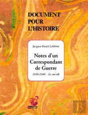 Notes D'Un Correspondant De Guerre