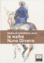 Notes Et Entretiens Avec Le Maître Nuno Oliveira