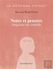 Notes Et Pensées : Angoisse Ou Contrôle