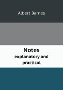 Notes Explanatory And Practical