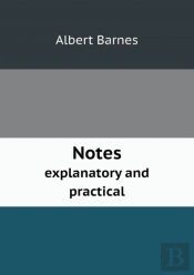 Notes Explanatory And Practical