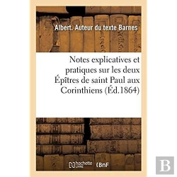 Bertrand.pt - Notes Explicatives Et Pratiques Sur Les Deux Epitres De Saint Paul Aux Corinthiens