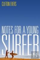 Notes For A Young Surfer