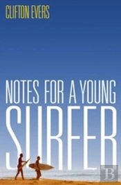 Notes For A Young Surfer