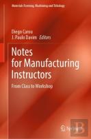 Notes For Manufacturing Instructors