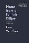 Notes From A Feminist Killjoy