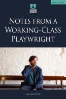 Notes From A Working-Class Playwright