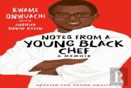 Notes From A Young Black Chef (Adapted For Young Adults)