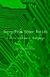 Notes From Other Worlds