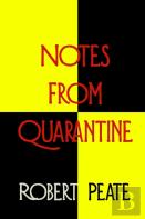 Notes From Quarantine