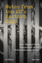 Notes From The Euâ€™S Eastern Edge