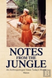 Notes From The Jungle