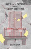 Notes From The Pandemic