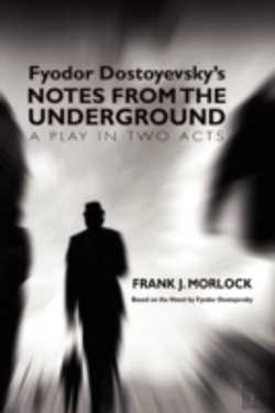 Bertrand.pt - Notes From The Underground: A Play In Tw