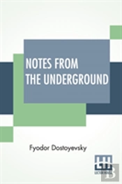 Notes From The Underground